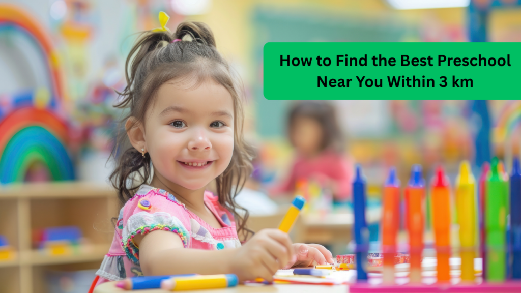 preschool near me within 3 km
